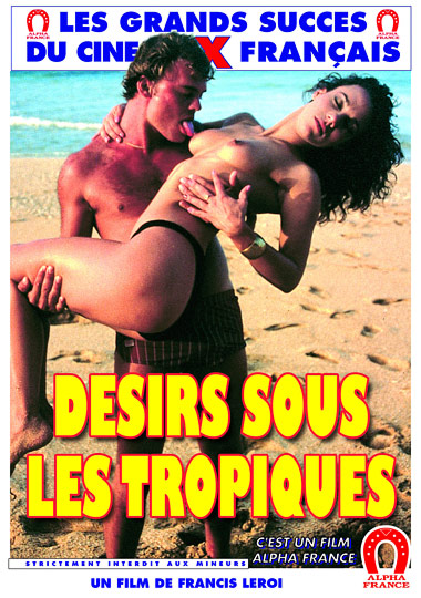 Désirs sous les Tropiques / Тропические желания