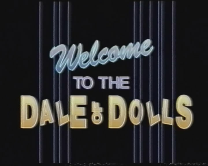 Welcome to the Dale of Dolls / Добро пожаловать в Долину Кукол