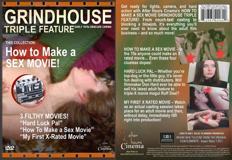 Grindhouse Triple Feature.Hard Luck Pal +How To Make A Sex Movie +My First X Rated Movie / Друзья по сексу+Как сделать порнофильм+Мой первый порно фильм , After Hours Cinema) [1970 г., Feature, Classic, DVDRip